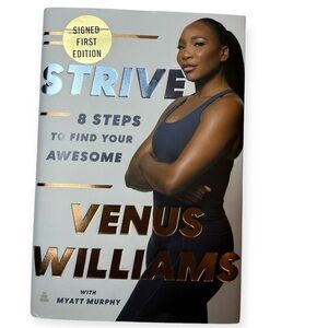 SIGNED Strive by Venus Williams (Hardcover First Edition 2024) New